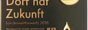 2018 Gold im Landeswettbewerb „Unser Dorf hat Zukunft“